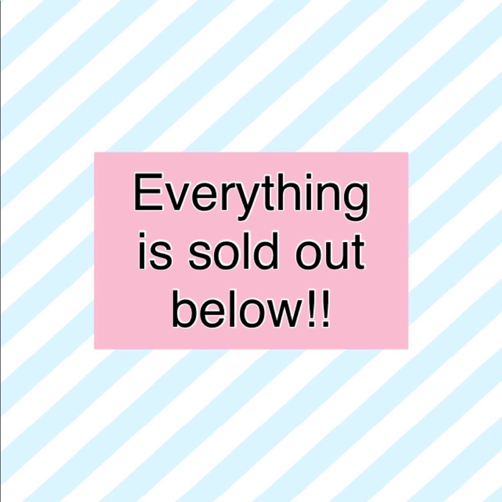 💕💕 Everything below is sold out 💕💕